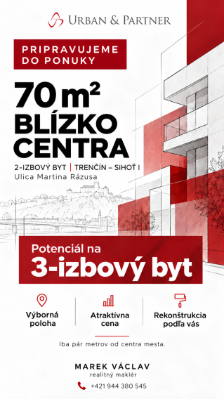 NA PREDAJ | VEĽKOMETRÁŽNY 2-IZBOVÝ BYT | TRENČÍN – SIHOŤ I